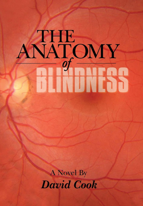 THE ANATOMY OF BLINDNESS