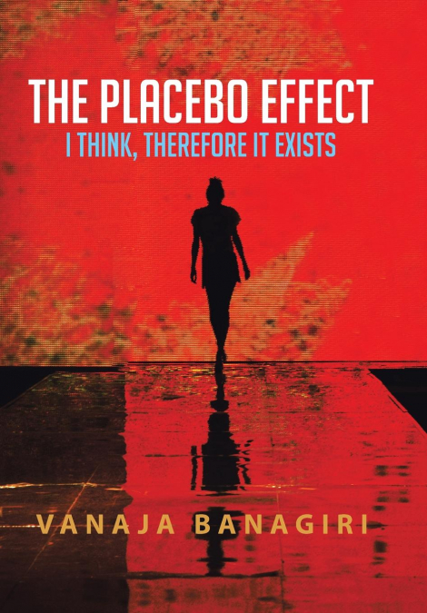 THE PLACEBO EFFECT