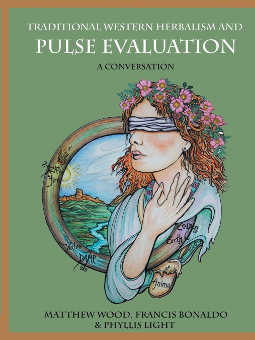 TRADITIONAL WESTERN HERBALISM AND PULSE EVALUATION