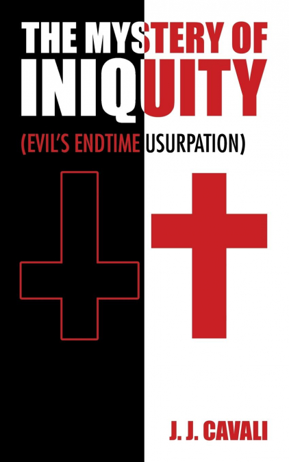 THE MYSTERY OF INIQUITY