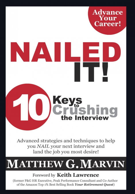 NAILED IT! 10 KEYS TO CRUSHING THE INTERVIEW