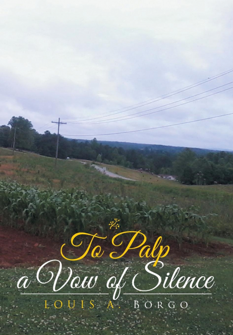 TO PALP A VOW OF SILENCE