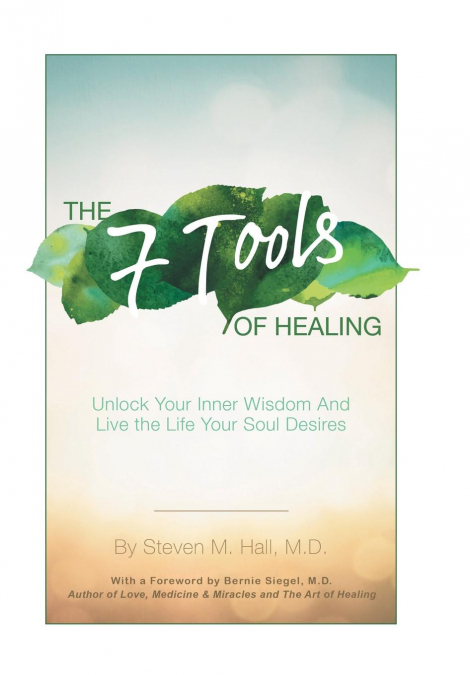 THE SEVEN TOOLS OF HEALING