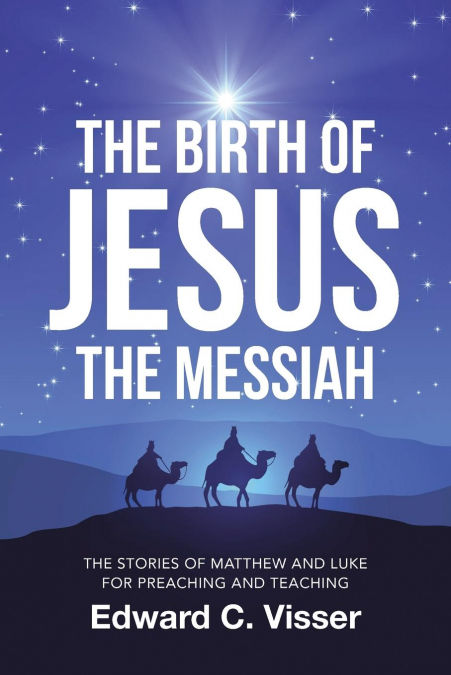 THE BIRTH OF JESUS THE MESSIAH