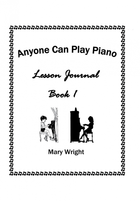 ANYONE CAN PLAY PIANO