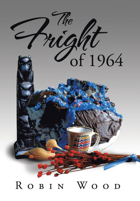 THE FRIGHT OF 1964