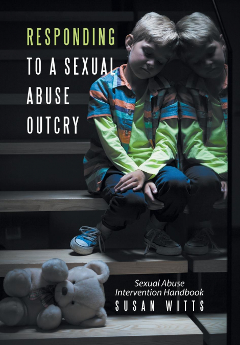 RESPONDING TO A SEXUAL ABUSE OUTCRY