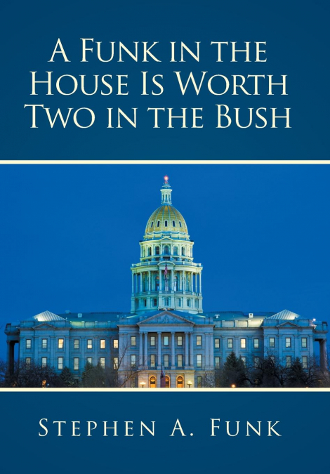 A FUNK IN THE HOUSE IS WORTH TWO IN THE BUSH