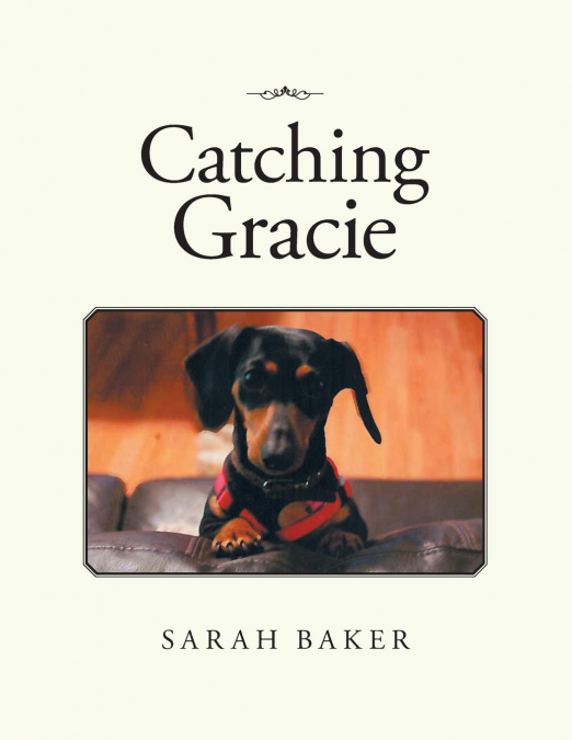 CATCHING GRACIE