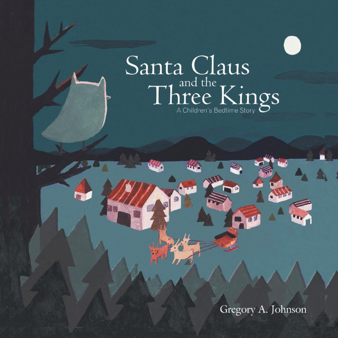 SANTA CLAUS AND THE THREE KINGS