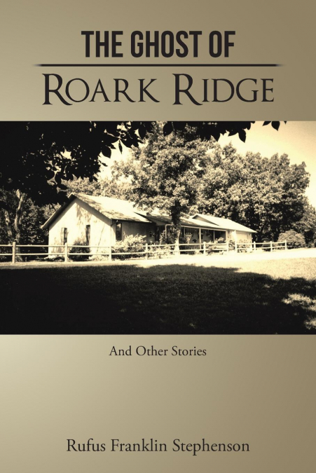 THE GHOST OF ROARK RIDGE