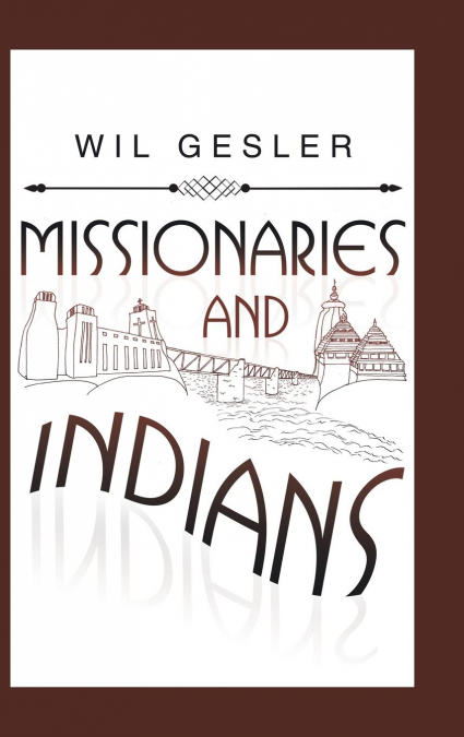 MISSIONARIES AND INDIANS