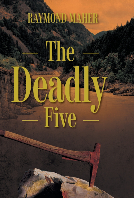 THE DEADLY FIVE