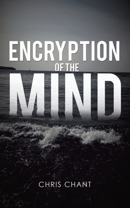 ENCRYPTION OF THE MIND