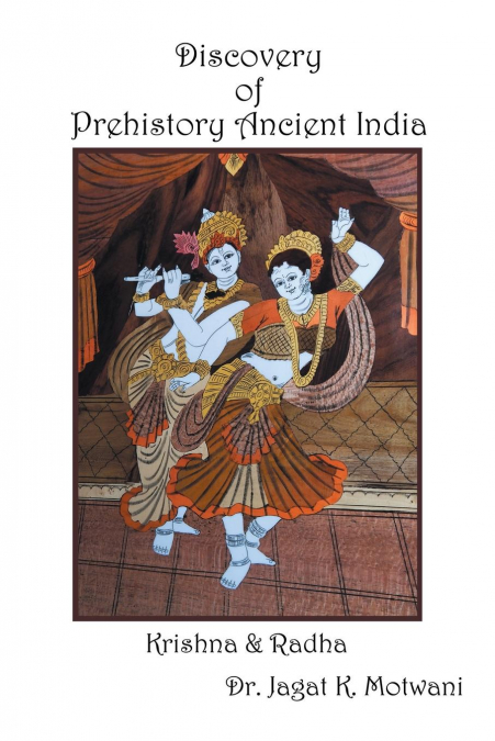 DISCOVERY OF PREHISTORY ANCIENT INDIA