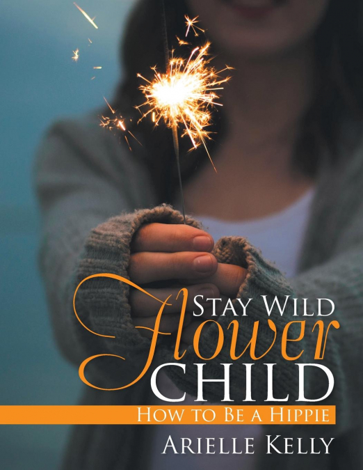 STAY WILD FLOWER CHILD