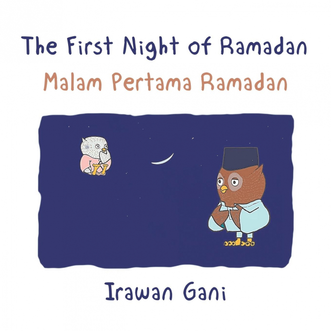 THE FIRST NIGHT OF RAMADAN