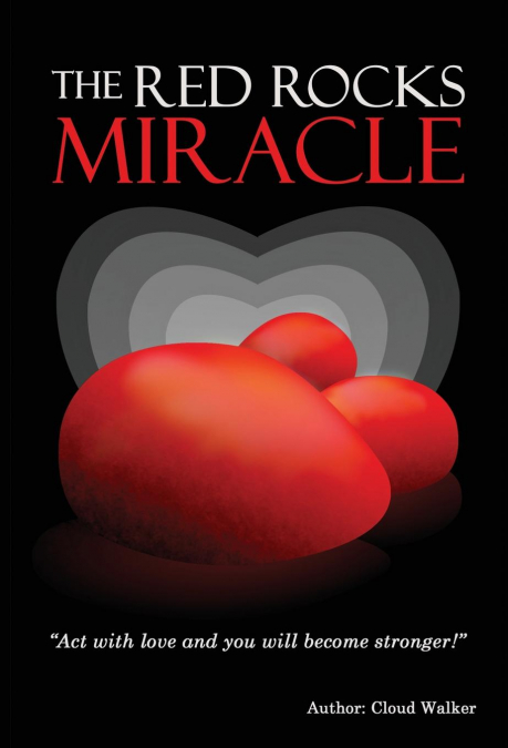 THE RED ROCKS MIRACLE