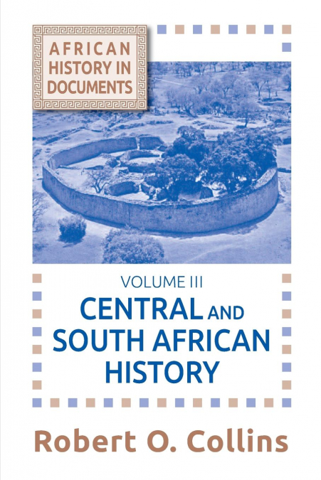 CENTRAL AND SOUTH AFRICAN HISTORY