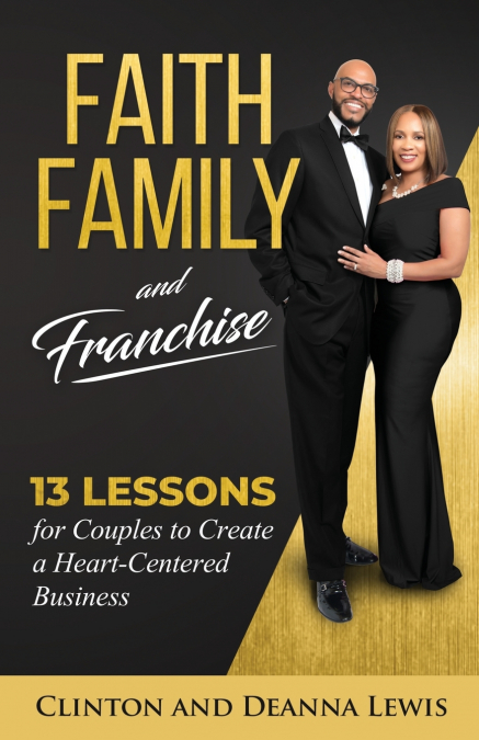 FAITH, FAMILY, AND FRANCHISE