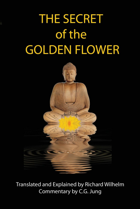 THE SECRET OF THE GOLDEN FLOWER