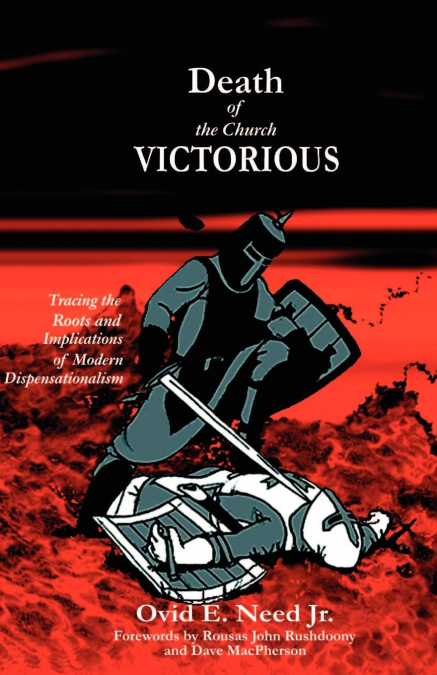 DEATH OF THE CHURCH VICTORIOUS