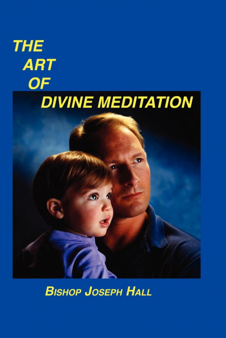 THE ART OF DIVINE MEDITATION