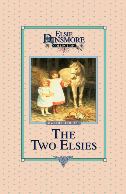 THE TWO ELSIES, BOOK 11