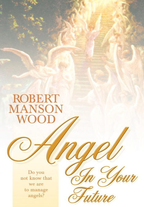 ANGEL IN YOUR FUTURE