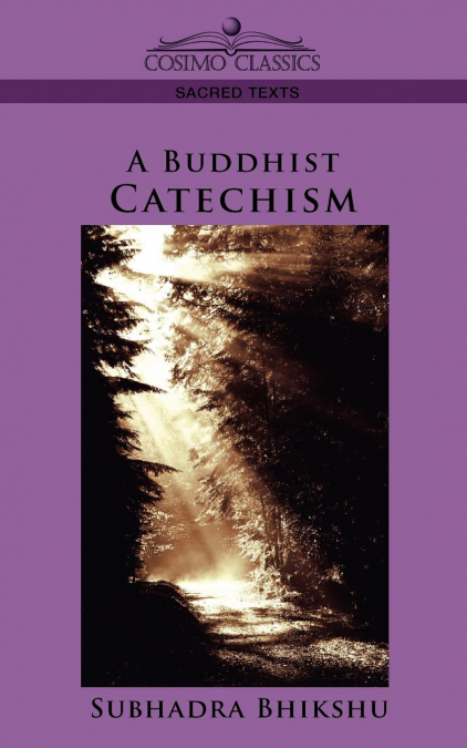 A BUDDHIST CATECHISM