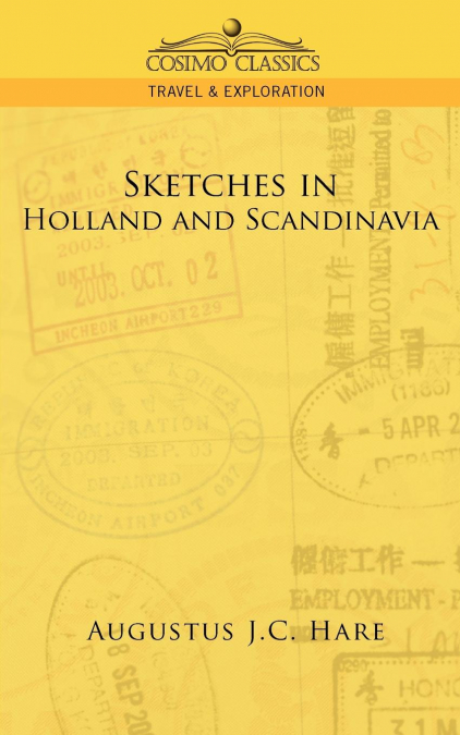 SKETCHES IN HOLLAND AND SCANDINAVIA