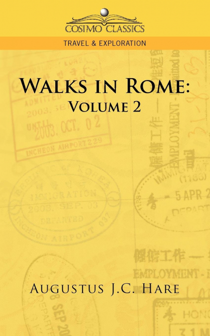 WALKS IN ROME (TWO VOLUMES IN ONE)