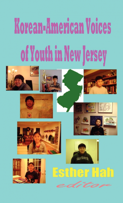 KOREAN-AMERICAN VOICES OF YOUTH IN NEW JERSEY