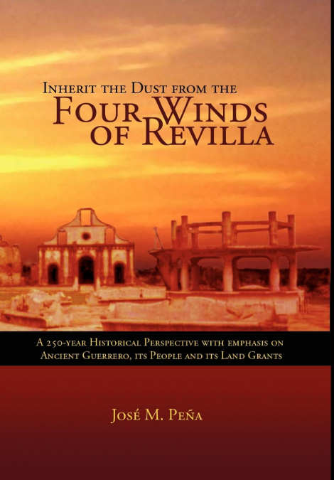 INHERIT THE DUST FROM THE FOUR WINDS OF REVILLA