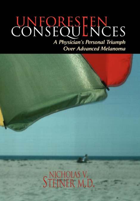 UNFORESEEN CONSEQUENCES