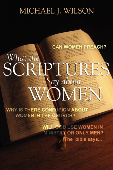 WHAT THE SCRIPTURE SAYS ABOUT WOMEN