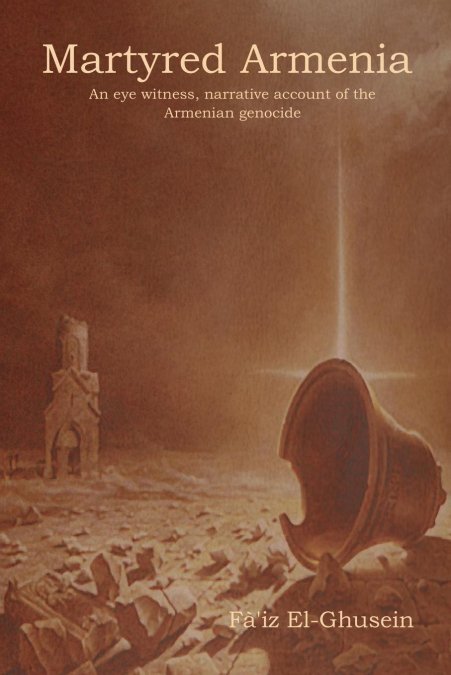 MARTYRED ARMENIA