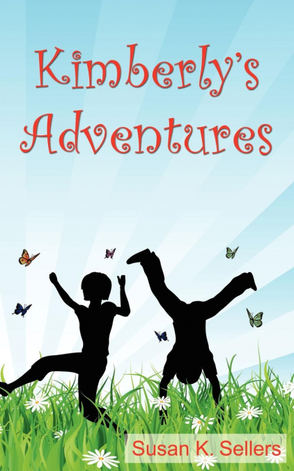KIMBERLY'S ADVENTURES