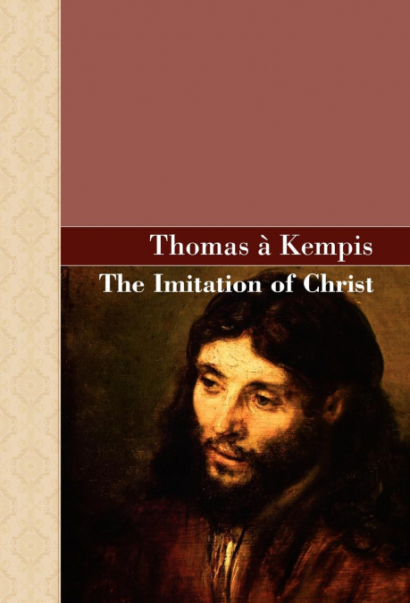 THE IMITATION OF CHRIST