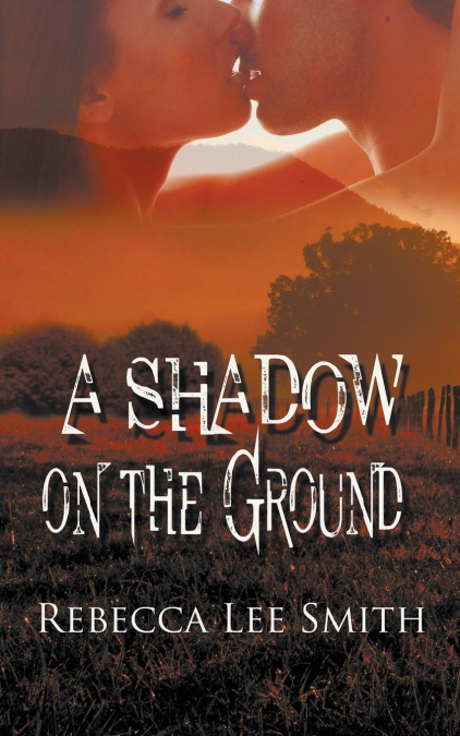A SHADOW ON THE GROUND