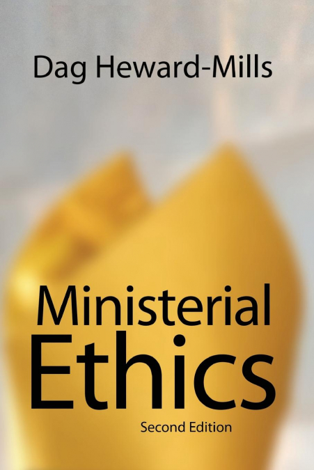 MINISTERIAL ETHICS - 2ND EDITION