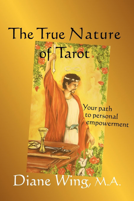 THE TRUE NATURE OF TAROT