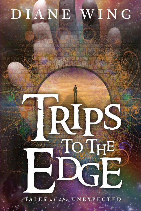 TRIPS TO THE EDGE