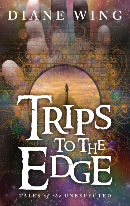 TRIPS TO THE EDGE