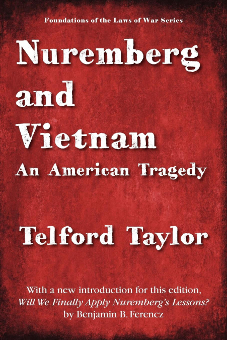 NUREMBERG AND VIETNAM