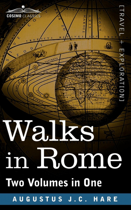 WALKS IN ROME (TWO VOLUMES IN ONE)
