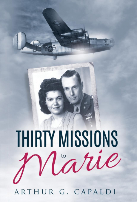 THIRTY MISSIONS TO MARIE