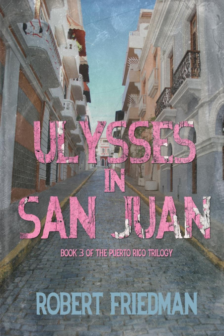ULYSSES IN SAN JUAN