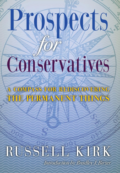 PROSPECTS FOR CONSERVATIVES