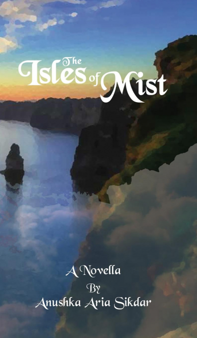 THE ISLES OF MIST